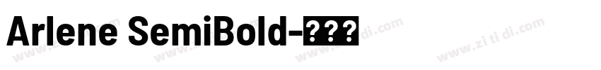 Arlene SemiBold字体转换 Arlene SemiBold字体转换